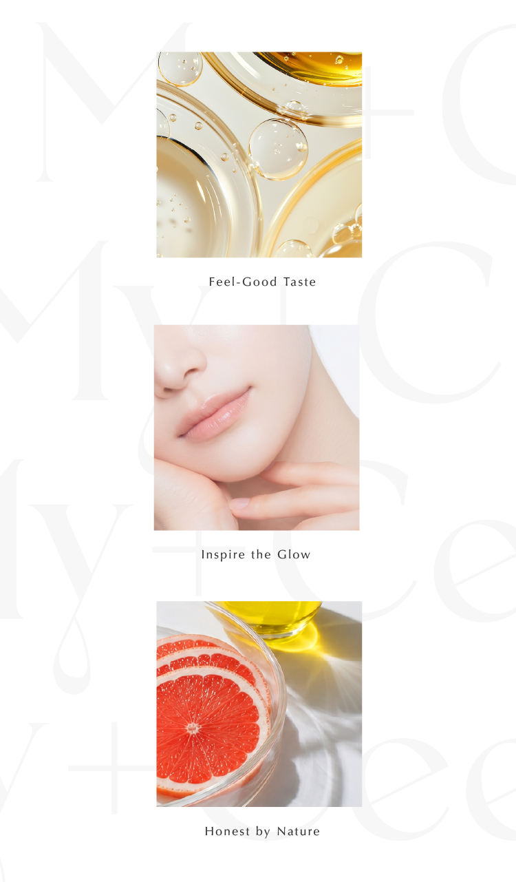 Feel-Good Taste、Inspire the Glow、Honest by Nature。My+Ceeのイメージビジュアル